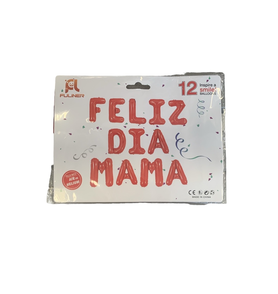 Globo de letras feliz día mamá 